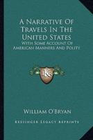 A Narrative Of Travels In The United States
