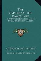 The Gypsies Of The Danes Dike