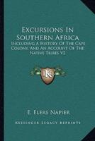 Excursions In Southern Africa
