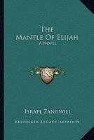 The Mantle Of Elijah
