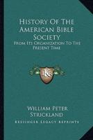 History Of The American Bible Society