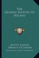 The General History Of Ireland