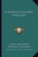 A North Countrie Garland