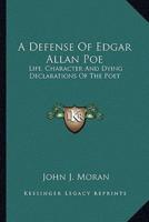 A Defense Of Edgar Allan Poe