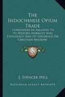 The Indochinese Opium Trade