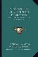 A Handbook Of Vertebrate Dissection