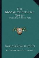 The Beggar Of Bethnal Green