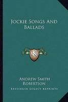 Jockie Songs And Ballads