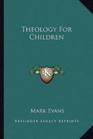 Theology For Children