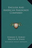 English And American Railroads Compared