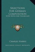Selections For German Composition