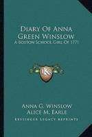 Diary Of Anna Green Winslow