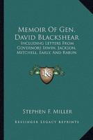 Memoir Of Gen. David Blackshear