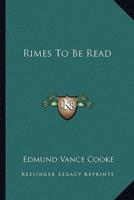 Rimes To Be Read