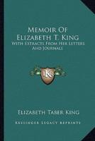 Memoir Of Elizabeth T. King