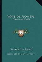 Wayside Flowers