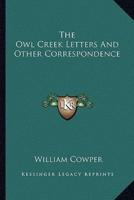 The Owl Creek Letters And Other Correspondence