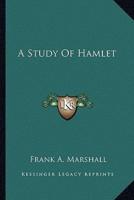 A Study Of Hamlet