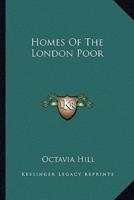 Homes Of The London Poor