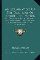 An Examination Of The Doctrine Of Future Retribution