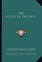 The Cities Of The Past