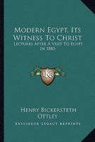 Modern Egypt, Its Witness To Christ