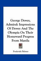 George Dewey, Admiral