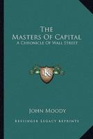 The Masters Of Capital