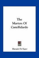 The Martyrs Of Castelfidardo