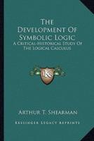 The Development Of Symbolic Logic