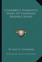 Chambers's Narrative Series Of Standard Reading Books