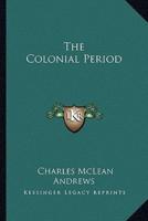 The Colonial Period