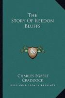 The Story Of Keedon Bluffs