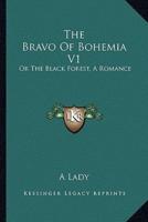 The Bravo Of Bohemia V1