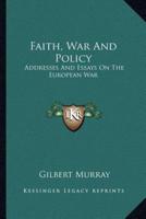 Faith, War And Policy