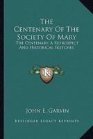 The Centenary Of The Society Of Mary