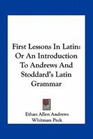 First Lessons In Latin