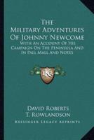 The Military Adventures Of Johnny Newcome