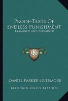 Proof-Texts Of Endless Punishment