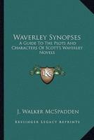 Waverley Synopses