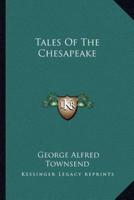 Tales Of The Chesapeake