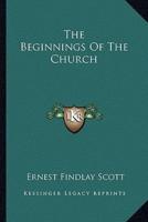 The Beginnings Of The Church