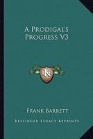 A Prodigal's Progress V3