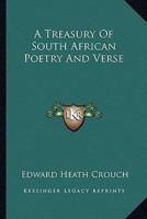 A Treasury Of South African Poetry And Verse