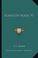 Scarscliff Rocks V2
