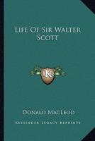 Life Of Sir Walter Scott