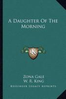 A Daughter Of The Morning
