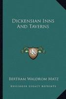 Dickensian Inns And Taverns