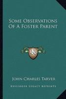 Some Observations Of A Foster Parent