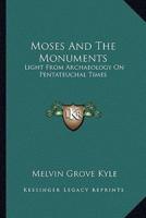 Moses And The Monuments